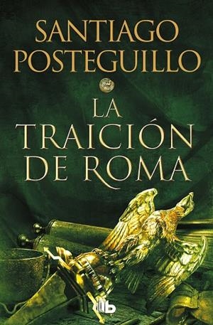 LA TRAICIÓN DE ROMA (TRILOGÍA AFRICANUS 3) | 9788413143606 | POSTEGUILLO, SANTIAGO | Llibres Parcir | Llibreria Parcir | Llibreria online de Manresa | Comprar llibres en català i castellà online