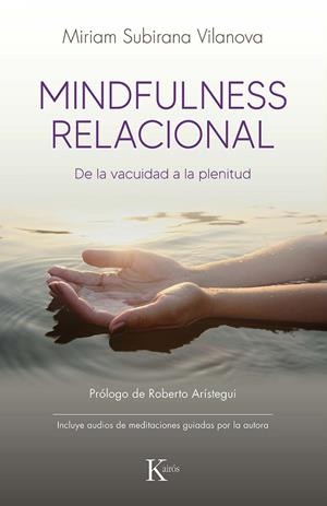 MINDFULNESS RELACIONAL | 9788411211413 | SUBIRANA VILANOVA, MIRIAM | Llibres Parcir | Llibreria Parcir | Llibreria online de Manresa | Comprar llibres en català i castellà online