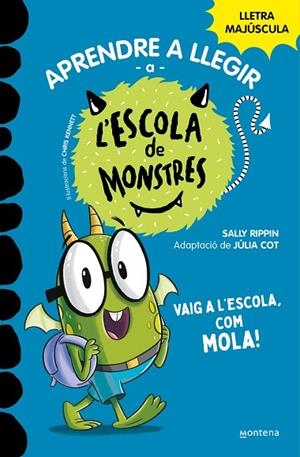 APRENDRE A LLEGIR A L'ESCOLA DE MONSTRES 11 - VAIG A L'ESCOLA, COM MOLA! | 9788419357991 | RIPPIN, SALLY | Llibres Parcir | Llibreria Parcir | Llibreria online de Manresa | Comprar llibres en català i castellà online