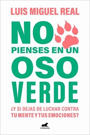 NO PIENSES EN UN OSO VERDE | 9788419248565 | REAL, LUIS MIGUEL | Llibres Parcir | Llibreria Parcir | Llibreria online de Manresa | Comprar llibres en català i castellà online