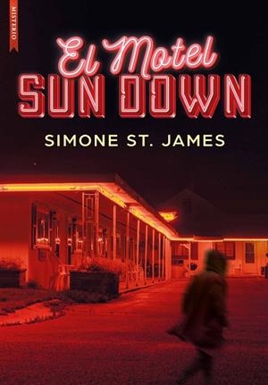 EL MOTEL SUN DOWN | 9788419386175 | ST. JAMES, SIMONE | Llibres Parcir | Librería Parcir | Librería online de Manresa | Comprar libros en catalán y castellano online