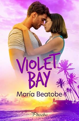 VIOLET BAY | 9788419301802 | BEATOBE, MARÍA | Llibres Parcir | Llibreria Parcir | Llibreria online de Manresa | Comprar llibres en català i castellà online