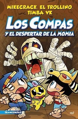 COMPAS 9. LOS COMPAS Y EL DESPERTAR DE LA MOMIA | 9788427050853 | MIKECRACK, EL TROLLINO Y TIMBA VK | Llibres Parcir | Llibreria Parcir | Llibreria online de Manresa | Comprar llibres en català i castellà online