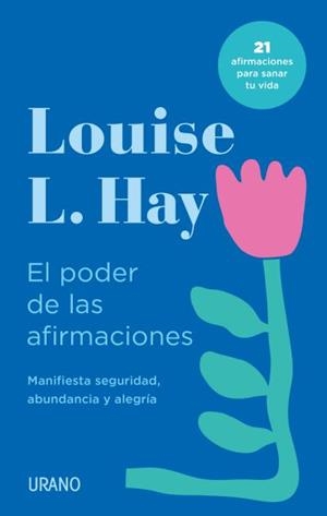 EL PODER DE LAS AFIRMACIONES | 9788418714016 | HAY, LOUISE | Llibres Parcir | Llibreria Parcir | Llibreria online de Manresa | Comprar llibres en català i castellà online