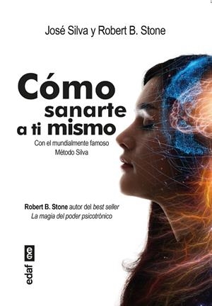CÓMO SANARTE A TI MISMO | 9788441442368 | SILVA, JOSÉ/STONE, ROBERT B. | Llibres Parcir | Llibreria Parcir | Llibreria online de Manresa | Comprar llibres en català i castellà online