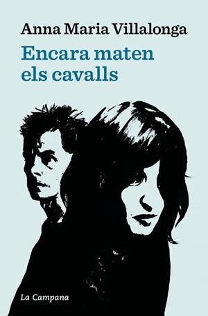 ENCARA MATEN ELS CAVALLS | 9788419245182 | VILLALONGA, ANNA MARIA | Llibres Parcir | Llibreria Parcir | Llibreria online de Manresa | Comprar llibres en català i castellà online