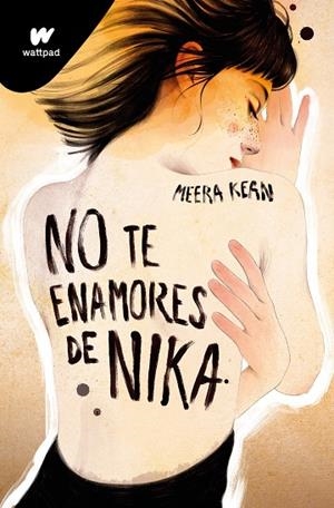 NO TE ENAMORES DE NIKA (NO TE ENAMORES 1) | 9788419357038 | KEAN, MEERA | Llibres Parcir | Llibreria Parcir | Llibreria online de Manresa | Comprar llibres en català i castellà online