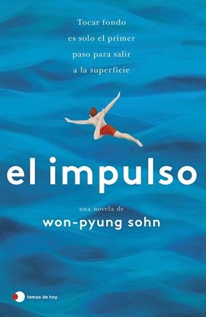 EL IMPULSO | 9788499989600 | WON-PYUNG SOHN | Llibres Parcir | Librería Parcir | Librería online de Manresa | Comprar libros en catalán y castellano online