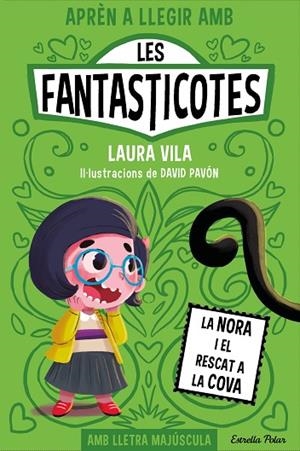 APRÈN A LLEGIR AMB LES FANTASTICOTES 4. LA NORA I EL RESCAT A LA COVA | 9788413895567 | VILA, LAURA | Llibres Parcir | Llibreria Parcir | Llibreria online de Manresa | Comprar llibres en català i castellà online