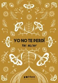 YO NO TE PERDÍ | 9788418580659 | RECHT, YAS | Llibres Parcir | Llibreria Parcir | Llibreria online de Manresa | Comprar llibres en català i castellà online