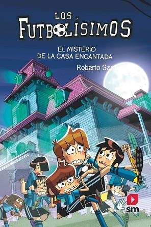LF.23 EL MISTERIO DE LA CASA ENCANTADA | 9788498564914 | SANTIAGO, ROBERTO | Llibres Parcir | Librería Parcir | Librería online de Manresa | Comprar libros en catalán y castellano online