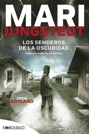 LOS SENDEROS DE LA OSCURIDAD | 9788418185564 | JUNGSTEDT, MARI | Llibres Parcir | Llibreria Parcir | Llibreria online de Manresa | Comprar llibres en català i castellà online