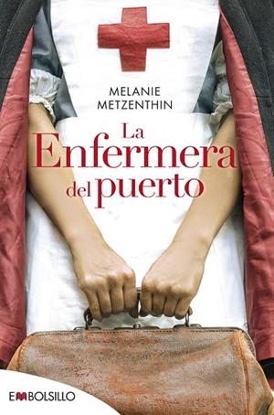 LA ENFERMERA DEL PUERTO | 9788418185557 | METZENTHIN, MELANIE | Llibres Parcir | Llibreria Parcir | Llibreria online de Manresa | Comprar llibres en català i castellà online
