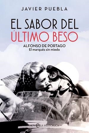 EL SABOR DEL ÚLTIMO BESO | 9788413846125 | PUEBLA, JAVIER | Llibres Parcir | Llibreria Parcir | Llibreria online de Manresa | Comprar llibres en català i castellà online