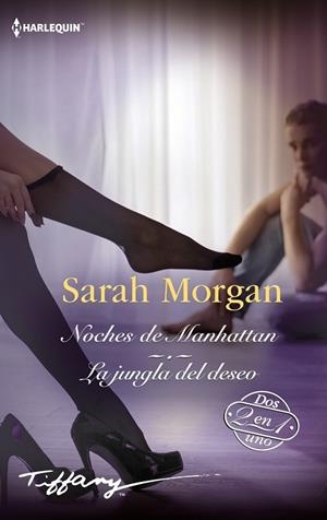 NOCHES DE MANHATTAN; LA JUNGLA DEL DESEO | 9788411417730 | MORGAN, SARAH | Llibres Parcir | Llibreria Parcir | Llibreria online de Manresa | Comprar llibres en català i castellà online