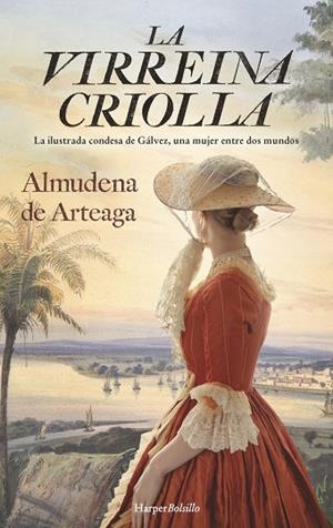 LA VIRREINA CRIOLLA | 9788418623929 | DE ARTEAGA, ALMUDENA | Llibres Parcir | Llibreria Parcir | Llibreria online de Manresa | Comprar llibres en català i castellà online