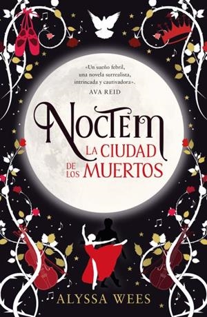 NOCTEM: LA CIUDAD DE LOS MUERTOS | 9788419030375 | WEES, ALYSSA | Llibres Parcir | Librería Parcir | Librería online de Manresa | Comprar libros en catalán y castellano online