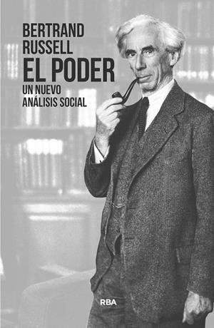 EL PODER. UN NUEVO ANÁLISIS SOCIAL | 9788411323130 | RUSSELL, BERTRAND | Llibres Parcir | Llibreria Parcir | Llibreria online de Manresa | Comprar llibres en català i castellà online
