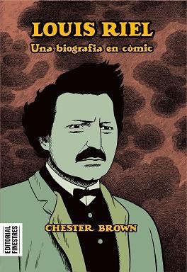 LOUIS RIEL | 9788419523082 | BROWN, CHESTER | Llibres Parcir | Librería Parcir | Librería online de Manresa | Comprar libros en catalán y castellano online