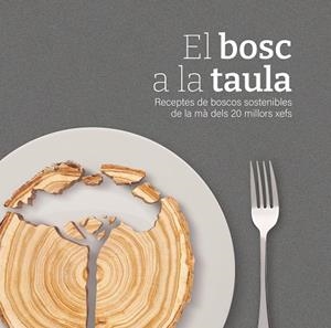 EL BOSC A LA TAULA | 9788419676160 | AA.VV | Llibres Parcir | Llibreria Parcir | Llibreria online de Manresa | Comprar llibres en català i castellà online