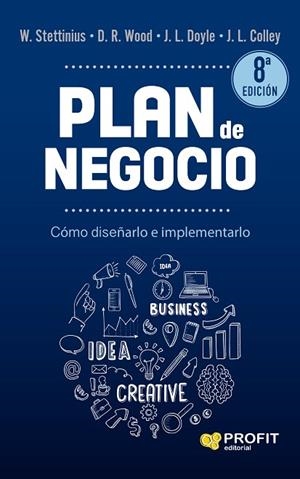 PLAN DE NEGOCIO | 9788418464997 | STETTINIUS, W./WOOD JR., D.R./DOYLE, J.L./COLLEY JR, J.L. | Llibres Parcir | Llibreria Parcir | Llibreria online de Manresa | Comprar llibres en català i castellà online