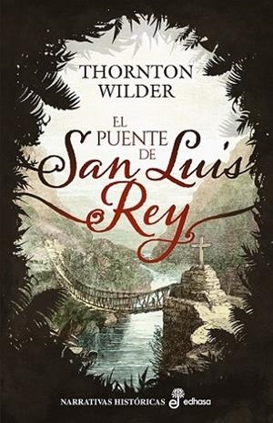 EL PUENTE DE SAN LUIS REY | 9788435064316 | WILDER, THORNTON | Llibres Parcir | Librería Parcir | Librería online de Manresa | Comprar libros en catalán y castellano online