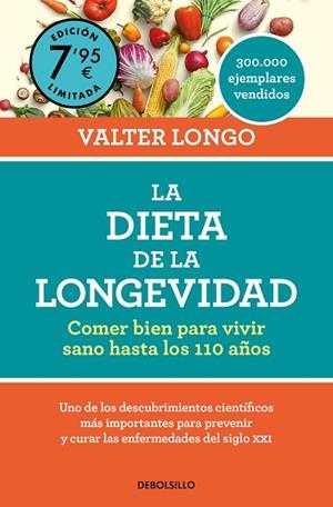 LA DIETA DE LA LONGEVIDAD (EDICIÓN LIMITADA A PRECIO ESPECIAL) | 9788466371629 | LONGO, VALTER | Llibres Parcir | Llibreria Parcir | Llibreria online de Manresa | Comprar llibres en català i castellà online