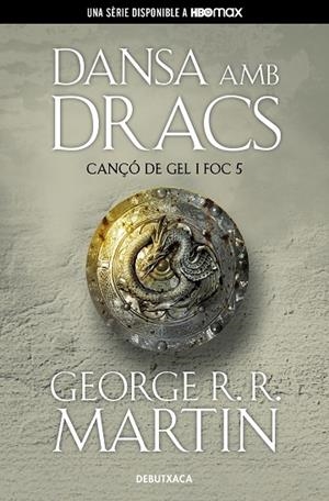 DANSA AMB DRACS (CANÇÓ DE GEL I FOC 5) | 9788418196546 | R.R. MARTIN, GEORGE | Llibres Parcir | Llibreria Parcir | Llibreria online de Manresa | Comprar llibres en català i castellà online