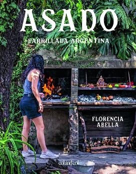ASADO. PARRILLADA ARGENTINA | 9788419483300 | ABELLA, FLORENCIA | Llibres Parcir | Llibreria Parcir | Llibreria online de Manresa | Comprar llibres en català i castellà online