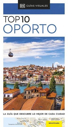OPORTO (GUÍAS VISUALES TOP 10) | 9780241648698 | DK | Llibres Parcir | Librería Parcir | Librería online de Manresa | Comprar libros en catalán y castellano online