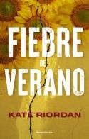 FIEBRE DE VERANO | 9788419449054 | RIORDAN, KATE | Llibres Parcir | Llibreria Parcir | Llibreria online de Manresa | Comprar llibres en català i castellà online