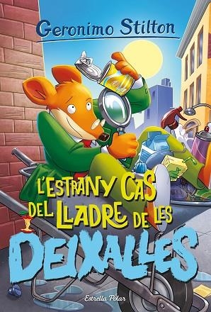 L'ESTRANY CAS DEL LLADRE DE LES DEIXALLES | 9788413895147 | STILTON, GERONIMO | Llibres Parcir | Llibreria Parcir | Llibreria online de Manresa | Comprar llibres en català i castellà online