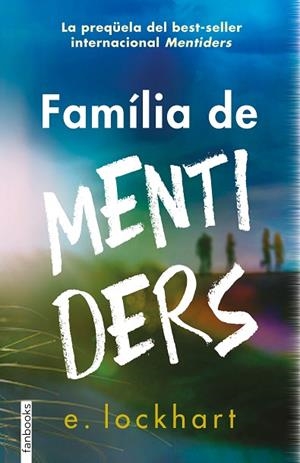 FAMÍLIA DE MENTIDERS | 9788419150554 | LOCKHART, ELISABETH | Llibres Parcir | Llibreria Parcir | Llibreria online de Manresa | Comprar llibres en català i castellà online