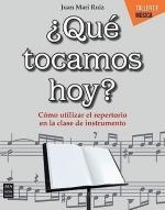 QUE TOCAMOS HOY | 9788418703584 | JUAN MARI RUIZ | Llibres Parcir | Librería Parcir | Librería online de Manresa | Comprar libros en catalán y castellano online