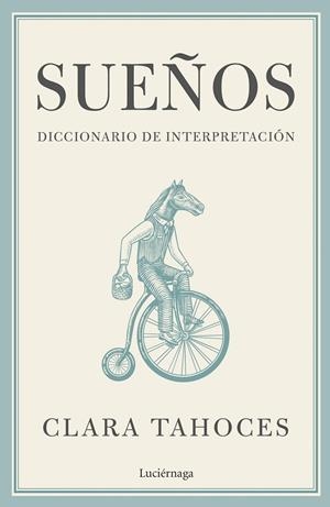 SUEÑOS. DICCIONARIO DE INTERPRETACIÓN | 9788419164711 | TAHOCES, CLARA | Llibres Parcir | Llibreria Parcir | Llibreria online de Manresa | Comprar llibres en català i castellà online