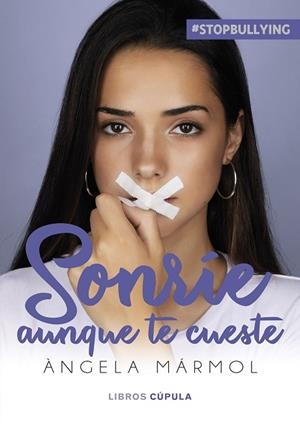 SONRÍE AUNQUE TE CUESTE - NP | 9788448036652 | MÁRMOL, ÀNGELA | Llibres Parcir | Librería Parcir | Librería online de Manresa | Comprar libros en catalán y castellano online