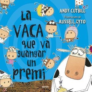 LA VACA QUE VA GUANYAR UN PREMI (LA VACA) | 9788427227255 | CUTBILL, ANDY | Llibres Parcir | Llibreria Parcir | Llibreria online de Manresa | Comprar llibres en català i castellà online