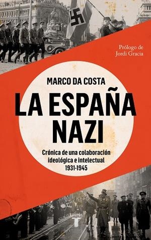 LA ESPAÑA NAZI | 9788430625765 | DA COSTA, MARCO | Llibres Parcir | Llibreria Parcir | Llibreria online de Manresa | Comprar llibres en català i castellà online