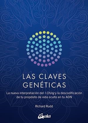 LAS CLAVES GENÉTICAS | 9788411080323 | RUDD, RICHARD | Llibres Parcir | Librería Parcir | Librería online de Manresa | Comprar libros en catalán y castellano online