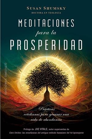 MEDITACIONES PARA LA PROSPERIDAD | 9788411720243 | SHUMSKY, SUSAN | Llibres Parcir | Librería Parcir | Librería online de Manresa | Comprar libros en catalán y castellano online
