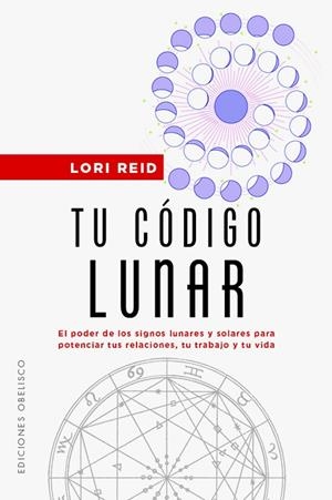 TU CÓDIGO LUNAR | 9788411720274 | REID, LORI | Llibres Parcir | Llibreria Parcir | Llibreria online de Manresa | Comprar llibres en català i castellà online