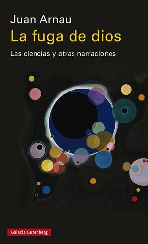 LA FUGA DE DIOS | 9788419392428 | ARNAU, JUAN | Llibres Parcir | Llibreria Parcir | Llibreria online de Manresa | Comprar llibres en català i castellà online