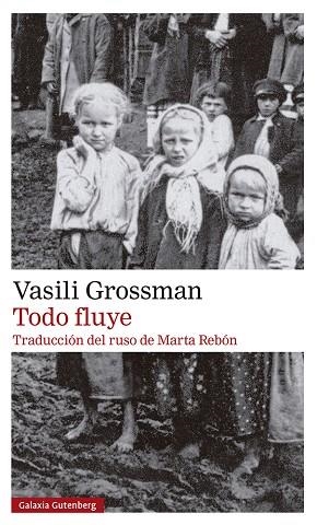 TODO FLUYE- 2023 | 9788419392589 | GROSSMAN, VASILI | Llibres Parcir | Llibreria Parcir | Llibreria online de Manresa | Comprar llibres en català i castellà online