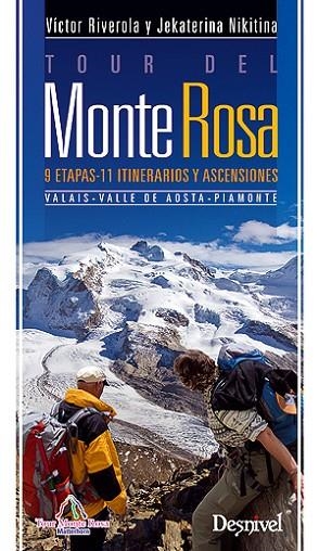 TOUR DEL MONTE ROSA | 9788498292763 | RIVEROLA MORERA, VÍCTOR/NIKITINA, JEKATERINA | Llibres Parcir | Librería Parcir | Librería online de Manresa | Comprar libros en catalán y castellano online