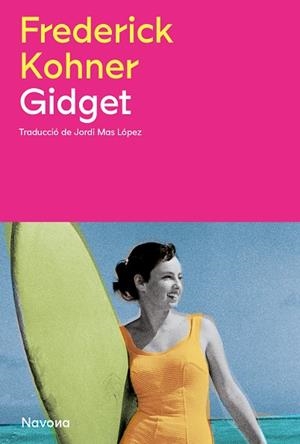 GIDGET | 9788419552181 | KOHNER, FREDERICK | Llibres Parcir | Librería Parcir | Librería online de Manresa | Comprar libros en catalán y castellano online