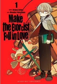 MAKE THE EXORCIST FALL IN LOVE 1 | 9788419536846 | ARIMA,ARUMA/FUKUYAMA,MASUKA | Llibres Parcir | Librería Parcir | Librería online de Manresa | Comprar libros en catalán y castellano online
