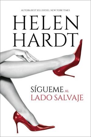 SÍGUEME AL LADO SALVAJE | 9788419131058 | HARDT, HELEN | Llibres Parcir | Librería Parcir | Librería online de Manresa | Comprar libros en catalán y castellano online