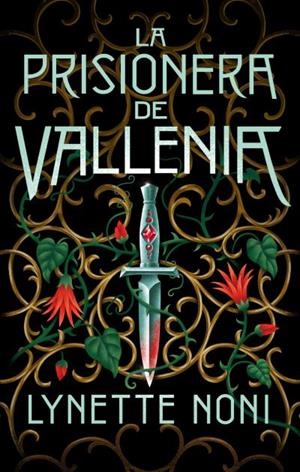 LA PRISIONERA DE VALLENIA | 9788419252043 | NONI, LYNETTE | Llibres Parcir | Librería Parcir | Librería online de Manresa | Comprar libros en catalán y castellano online