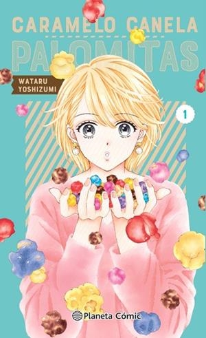 CARAMELO, CANELA, PALOMITAS Nº 01 | 9788411403269 | YOSHIZUMI, WATARU | Llibres Parcir | Llibreria Parcir | Llibreria online de Manresa | Comprar llibres en català i castellà online
