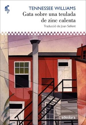 GATA SOBRE UNA TEULADA DE ZINC CALENTA | 9788416948963 | WILLIAMS, TENNESSE | Llibres Parcir | Librería Parcir | Librería online de Manresa | Comprar libros en catalán y castellano online